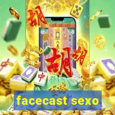 facecast sexo